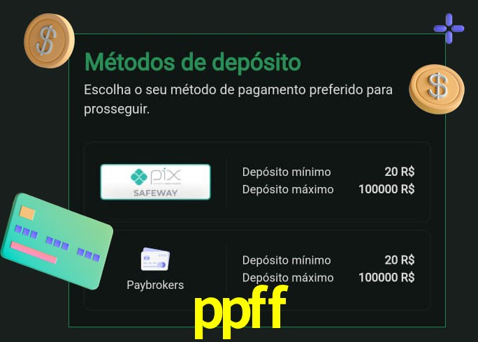 O cassino ppff oferece uma grande variedade de métodos de pagamento