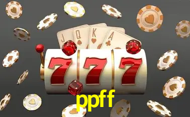 Descubra o Mundo do Cassino Online com ppff